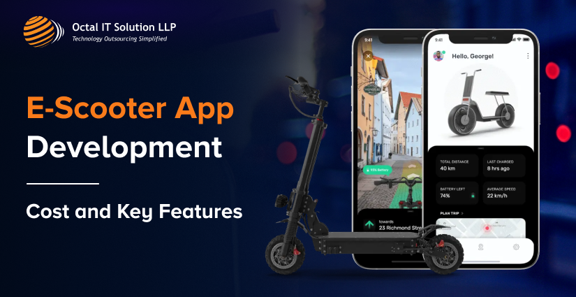 E-Scooter App Development Cost and Key Features 2024