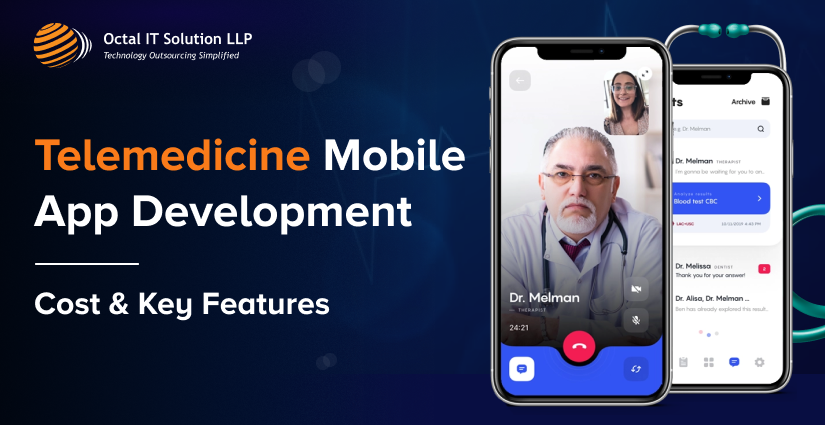 Telemedicine App Development Cost and Features [2024-2025]