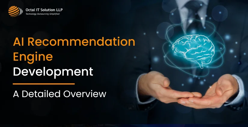 AI Recommendation Engine Development: A Detailed Overview