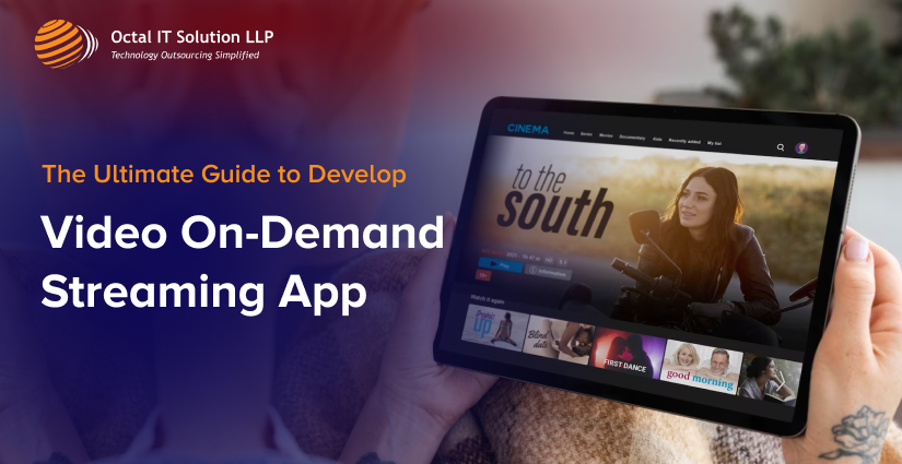 How to Develop a Video On-Demand Streaming Mobile App?
