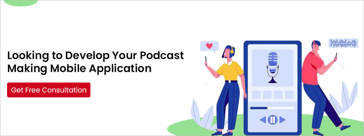 Podcast Making App Development