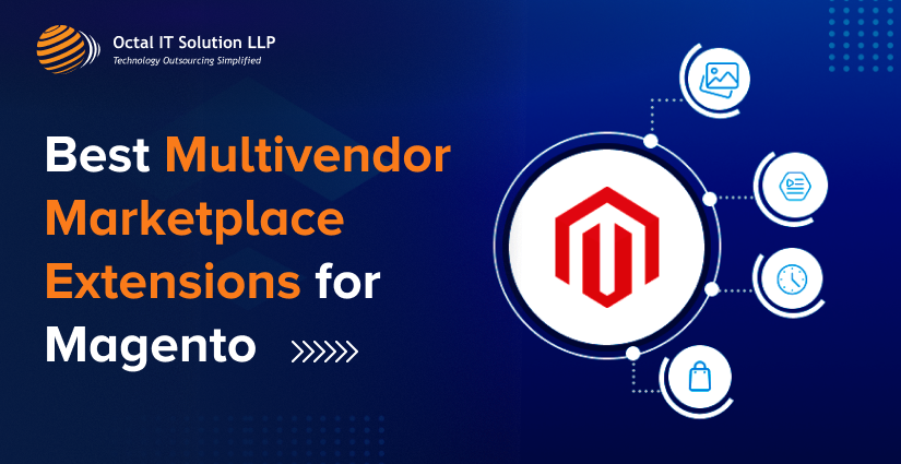 Best Multivendor Marketplace Extensions for Magento