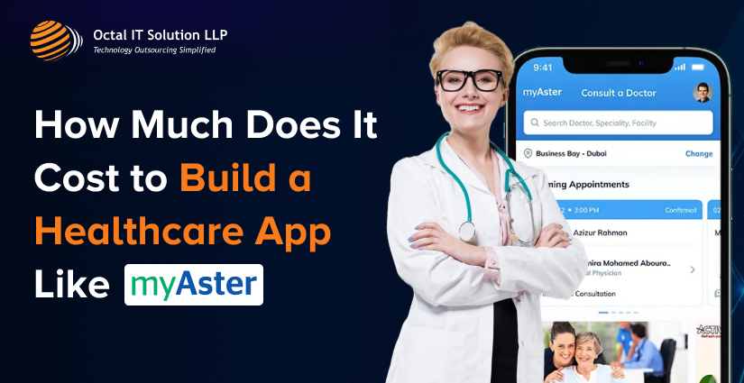 How Much Does It Cost to Build a Healthcare App Like myAster?