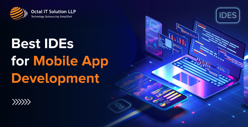 Best IDEs for Mobile App Development