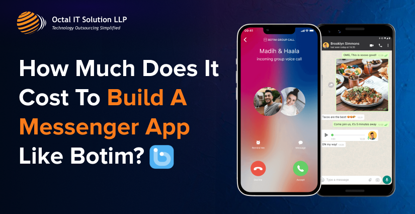 How Much Does It Cost to Build A Messenger App Like Botim?