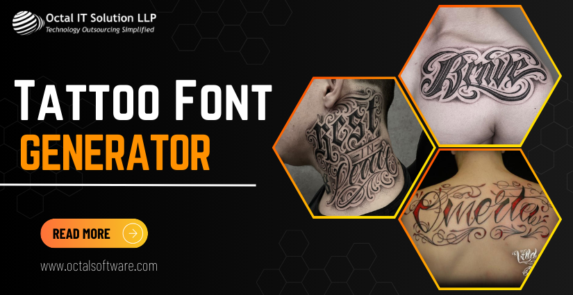 Tattoo Font Generator Apps- The Comprehensive Guide