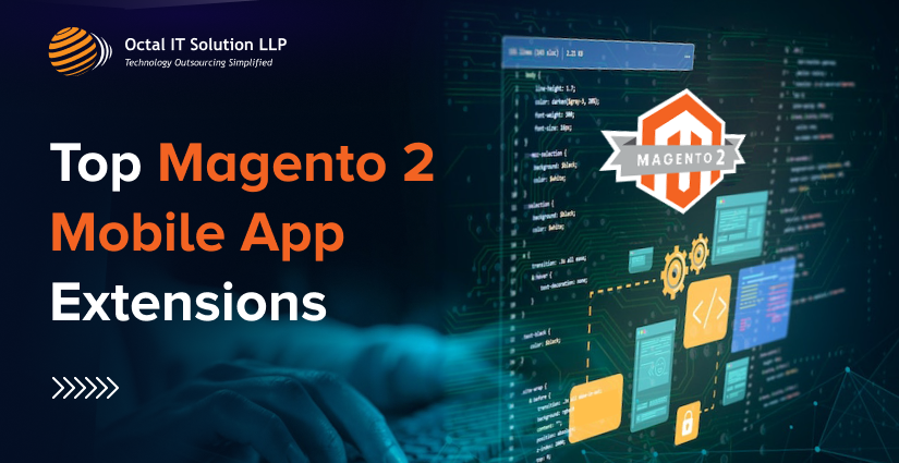 Best Magento 2 App Builder Extensions for iOS and Android