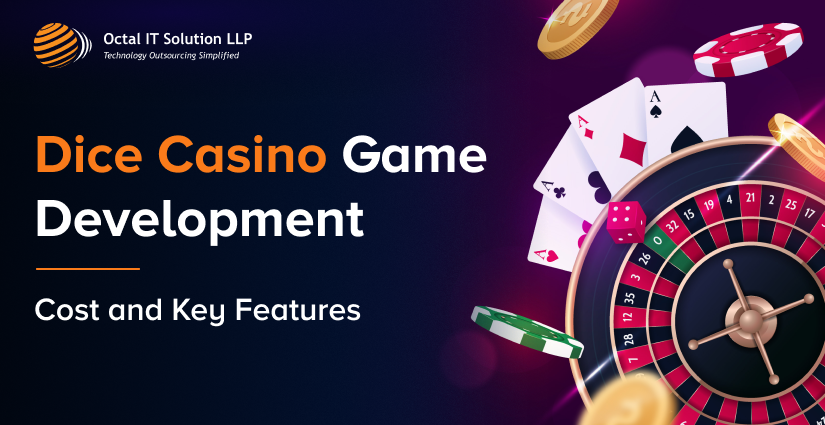 Dice Casino Game Development Cost and Key Features