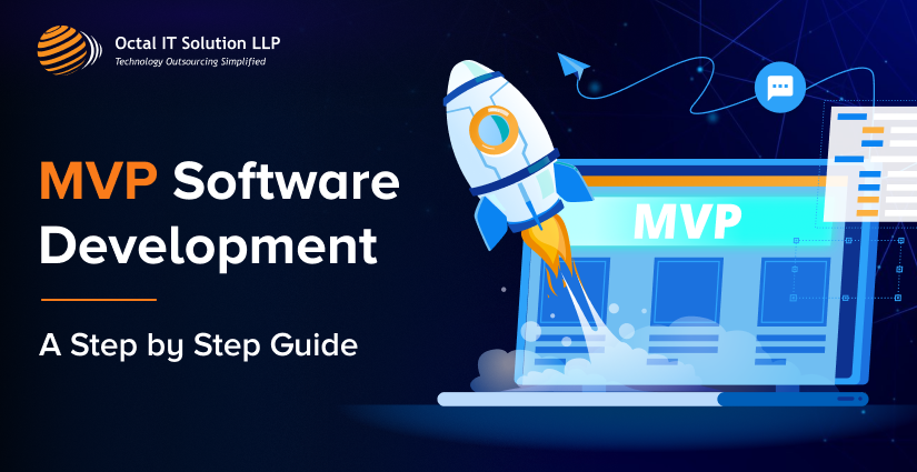 MVP Software Development – A Step By Step Guide [2024]