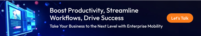 Benefits of Enterprise Mobility Solutions