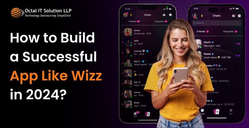 How to Develop Apps like Wizz in 2025?