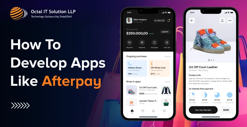 How To Create Apps Like Afterpay In 2025?