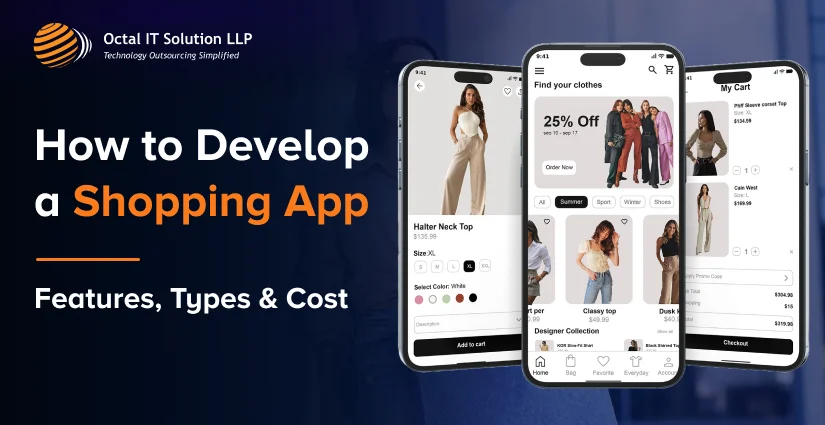 How to Develop a Shopping App: Features, Types, and Cost 2025