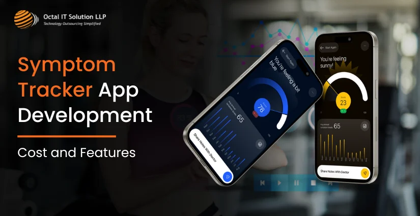 How to Develop Symptom Tracker App in 2025?