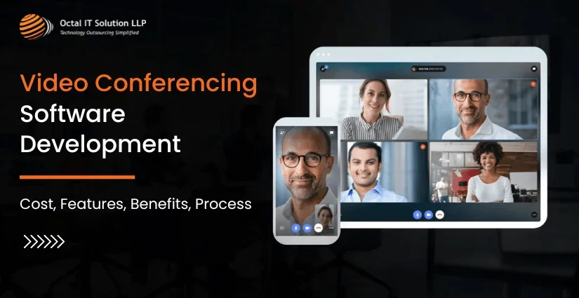 Video Conferencing Software Development: Cost, Features, Benefits & Process in 2025