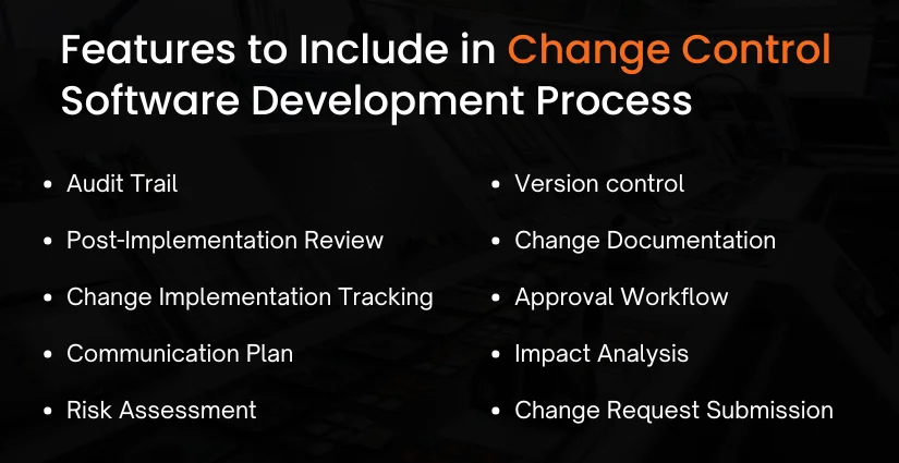 Features of Change Control Software Development