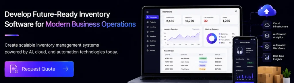 Develop Future-Ready Inventory Software for Modern Business Operations