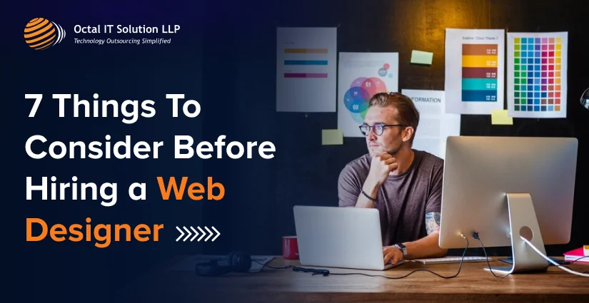 7 Things To Consider Before Hiring a Web Designer For Your Website