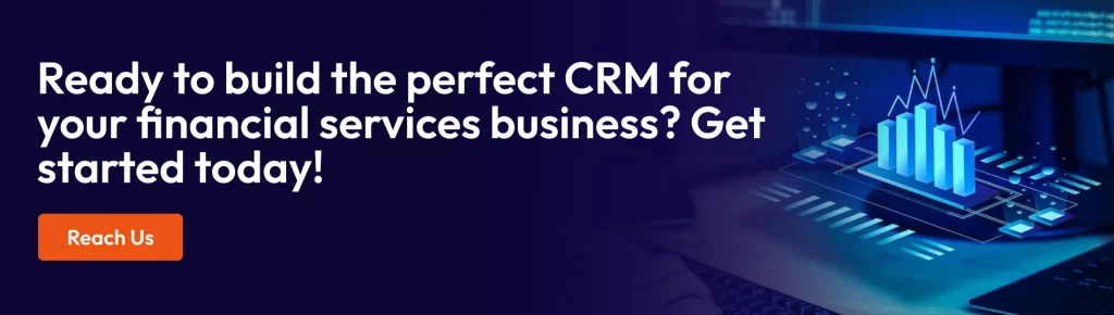 cta -2 develop CRM Software for Financial Services
