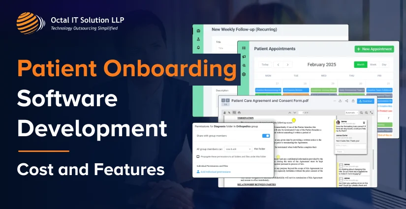Patient Onboarding Software Development: Monetization Strategies, Process, Cost & Features for 2025