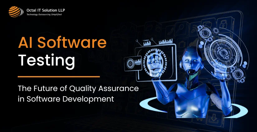 AI Software Testing: The Future of Quality Assurance in Software Development