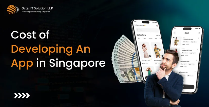 Cost of Developing An App in Singapore for 2025