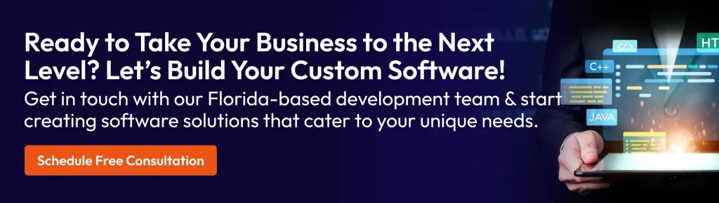 Custom Software Development Company in Florida cta1