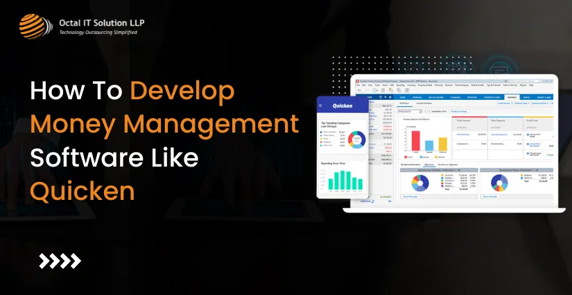 How To Develop Money Management Software Like Quicken In 2025?