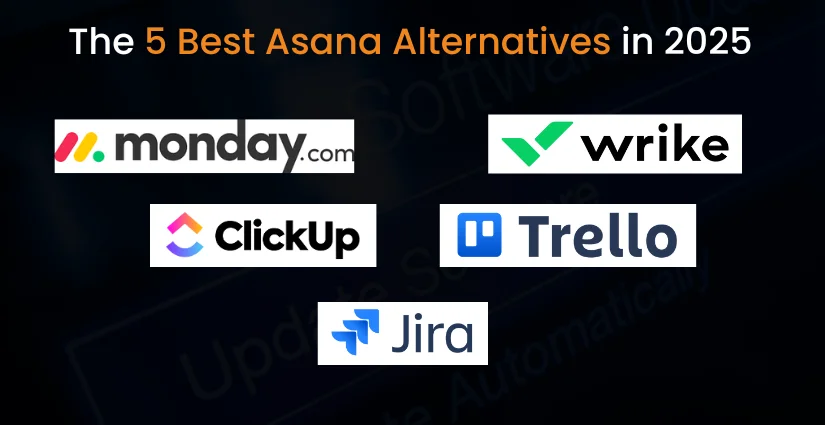 The 5 Best Asana Alternatives in 2025