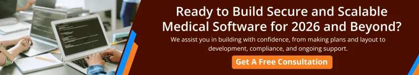 Ready to Build Secure and Scalable Medical Software for 2026 and Beyond (1)