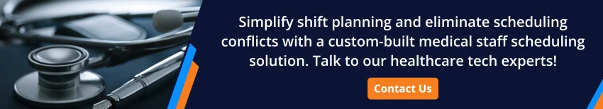 Medical Staff Scheduling Software development cta2