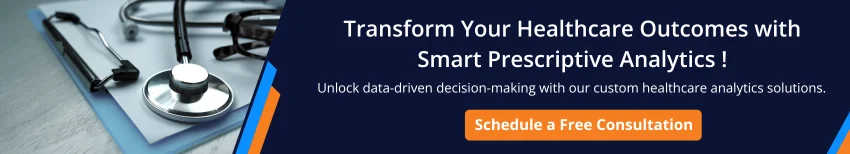 Prescriptive Analytics in Healthcare cta1