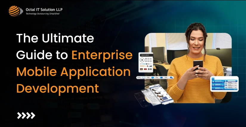 Enterprise Mobile Application Development