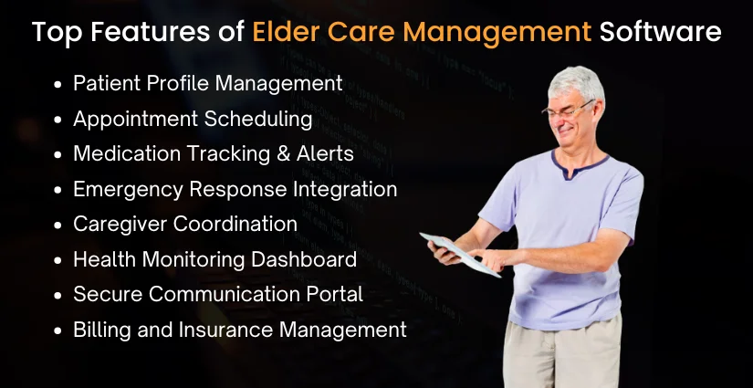 Features in Elder Care Management Software Development