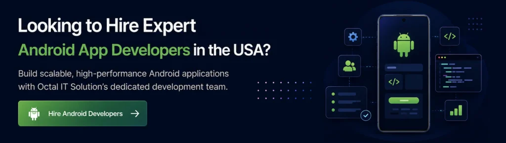 looking to hire expert android app developers in the usa