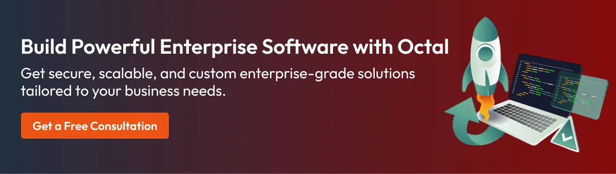 Why Hire Octal for Enterprise Software Development CTA1