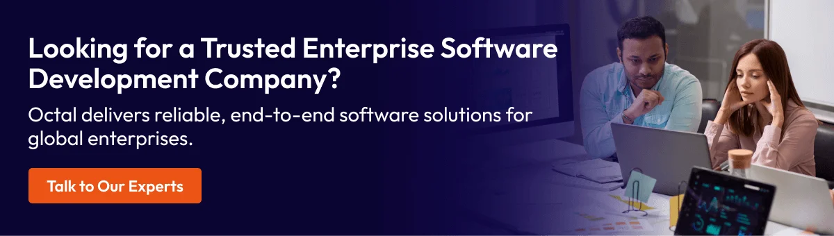 Why Hire Octal for Enterprise Software Development CTA2