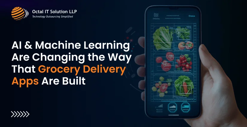 AI & ML in Grocery Delivery App Development in 2026