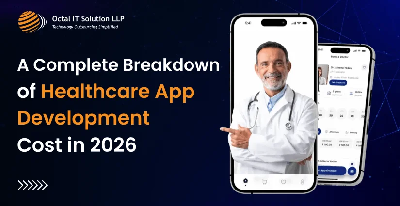 How Much Does It Cost To Develop Healthcare Mobile App in 2026?