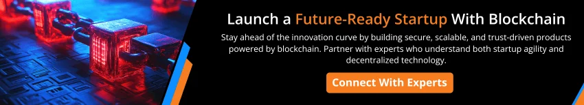 Get ready future ready startups with blockchain
