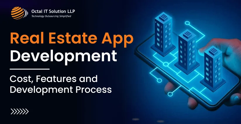 Real Estate App Development: Cost, Features and Process [2026]