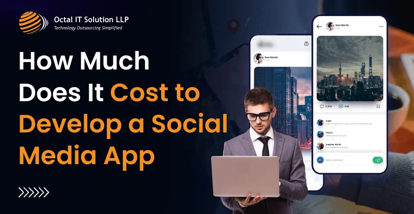 How Much Does It Take to Build a Social Media Application?