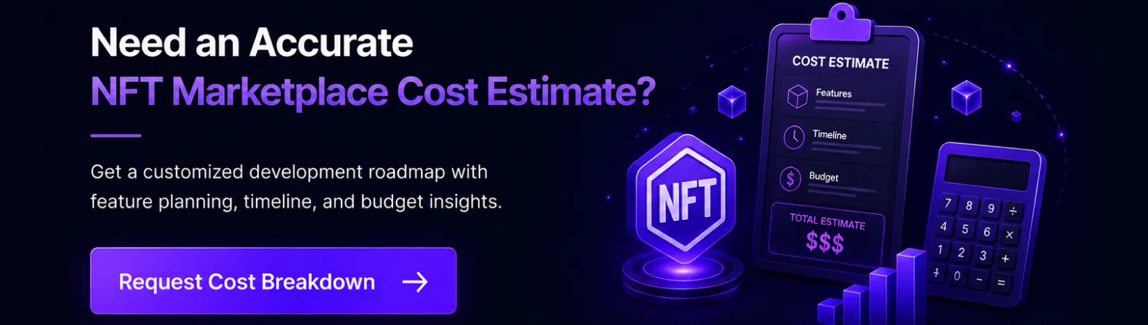 Need an Accurate NFT Marketplace Cost Estimate_ Need an Accurate NFT Marketplace Cost Estimate_