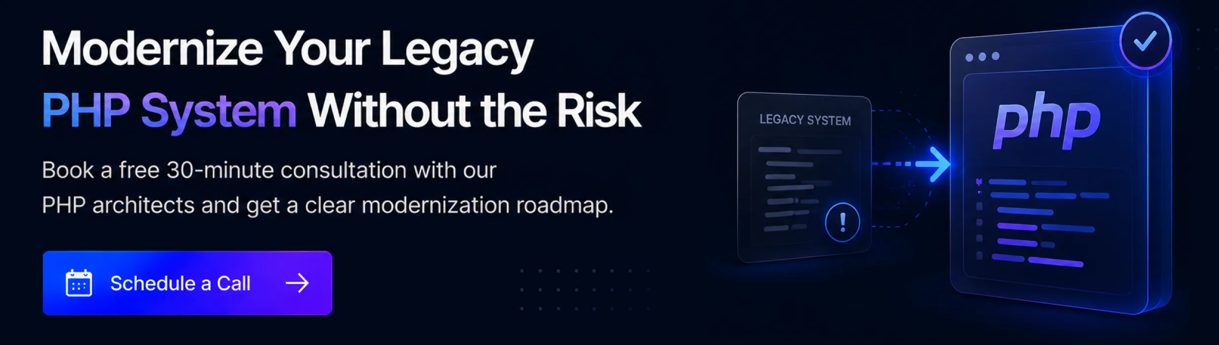 Modernise Your Legacy PHP System Without the Risk