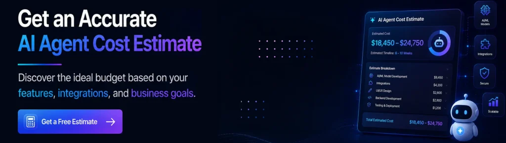 Get accurate AI agent development cost