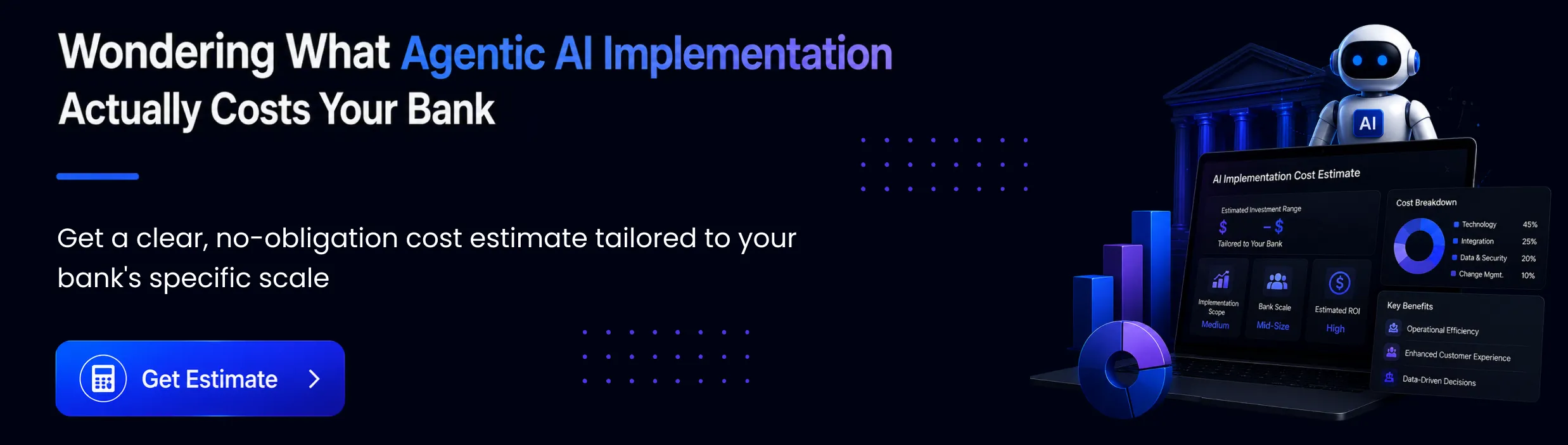 Wondering What Agentic AI Implementation Actually Costs Your Bank