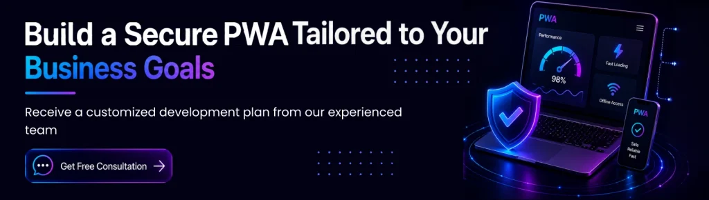 Build-a-Secure-PWA-Tailored-to-Your-Business-Goals