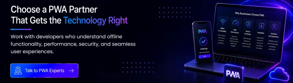 Choose-a-PWA-Partner-That-Gets-the-Technology-Right
