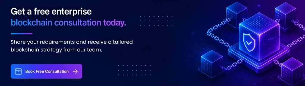 Get free enterprise blockchain development consultation